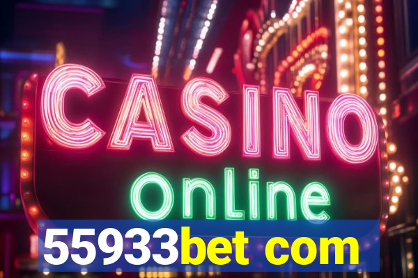 55933bet com